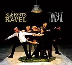 Les Blérots de Ravel 